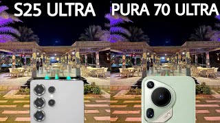 Samsung Galaxy S25 Ultra VS Huawei Pura 70 Ultra Camera Test