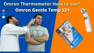 Omron thermometer how to use. || Omron Gentle Temp 521