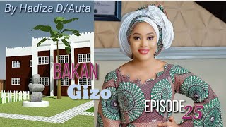 Bakan Gizo Episode 25 Latest Hausa Novel's January 4/2020