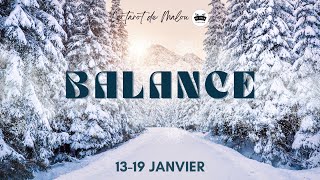 ♎ BALANCE ♎ Horoscope semaine du 13 au 19 janvier 2025 🔮Guidance générale, pro, sentimental 🔮