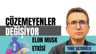 Çözemeyenler Değişiyor, Elon Musk Etkisi