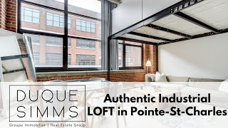 *SOLD* Authentic Industrial Loft, Montreal Real Estate for sale 2022