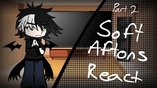 Soft Aftons react|part 2|gacha club|capcut|MY AU|C.C Afton|