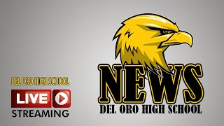 Del Oro NEWS LIVE STREAM 2/27/25