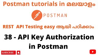 API Key Auth in Postman | API Testing Tutorials | REST API Testing | Postman API Testing | Malayalam