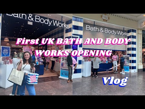 UK FIRST BATH AND BODY WORKS STORE OPENING VLOG | THE TRAFFORD CENTRE ...