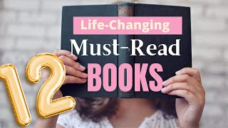 12 MUST READ Self Help Books -  Motivational, Life Changing, Inspiring Book Recommendations