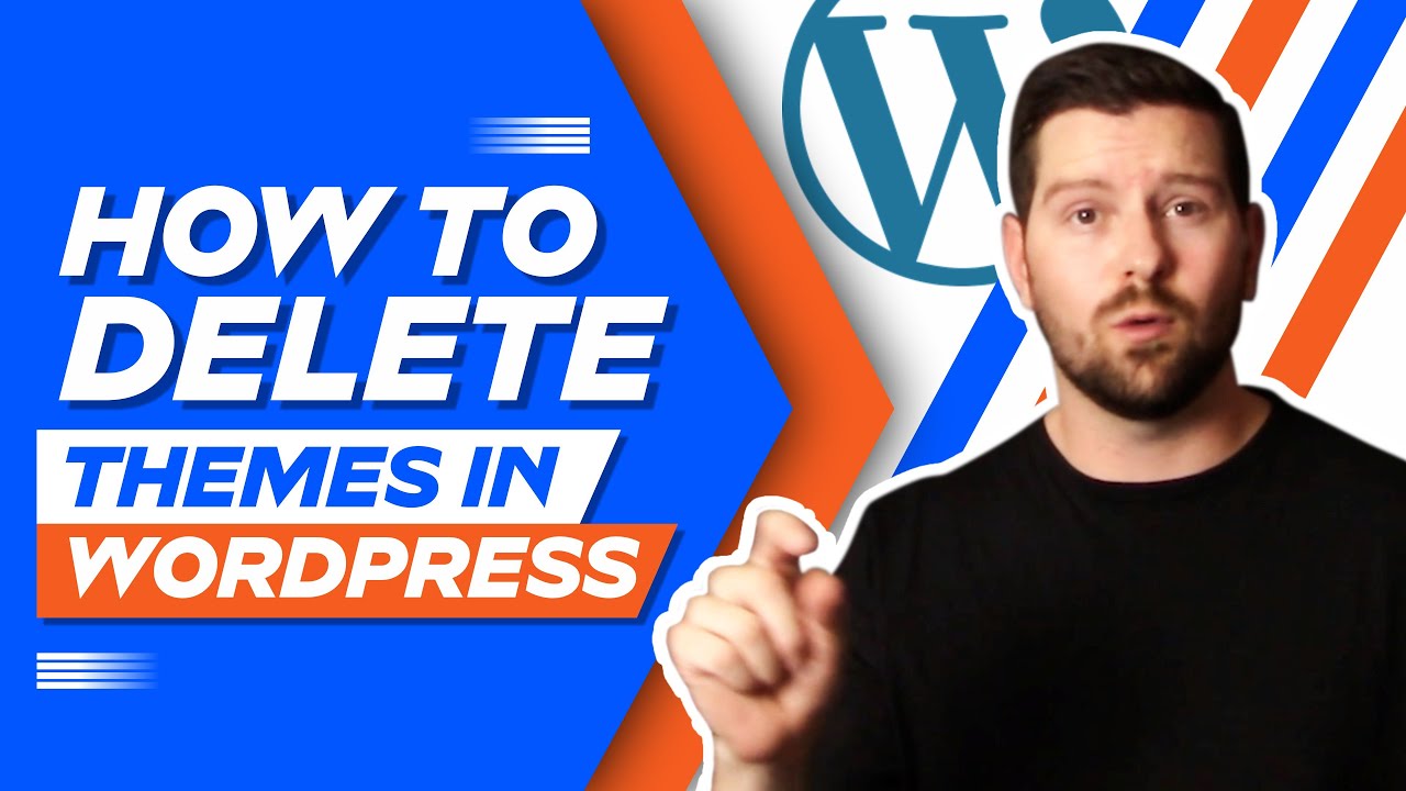 How To Delete Themes In Wordpress Youtube