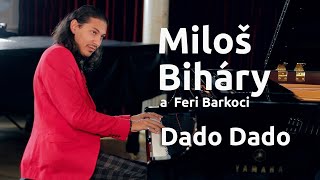 🎼 Miloš Biháry a Feri Barkoci – Dado Dado | Amare lavutara