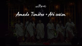 Ministério Mover - Amado Timóteo + Até sozim