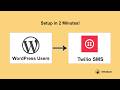WordPress Users to Twilio SMS Integration (Free Plugin) | Integrazo Automator