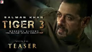 TIGER 3 - Official Teaser Trailer | Salman Khan | Katrina Kaif | Emraan Hashmi
