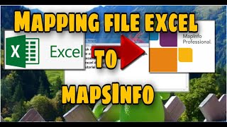 Mapping File Excel to MapInfo