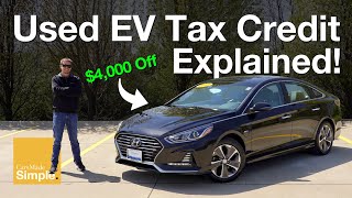 Used EV Tax Credit Explained | Is the Sonata PHEV a Bargain?!