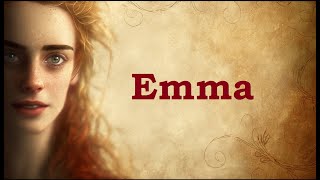 Emma | The Timeless Elegance of Emma: Exploring the Origins and Symbolism Behind the Popular Name