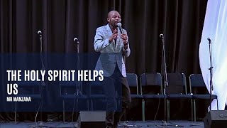 The Holy Spirit Helps Us - Mr M. Manzana | 05.02.2023