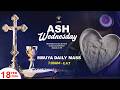 ASH WEDNESDAY  || Daily TV Mass,  18th February, 2026