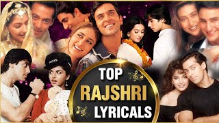 TOP RAJSHRI LYRICALS | Lyrical Songs | Top Hindi Songs |  Dhiktana Tiktana  | Maiyya Yashoda