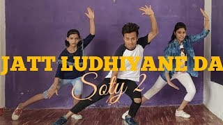 Jatt Ludhiyane Da -- Student Of The Year 2 | Tiger shroff, Ananya&Tara |Choreography by Aryan rana