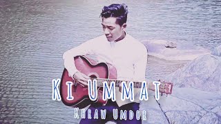 KI UMMAT  (Tears) -  Khraw Umdor  (Official khasi music video by Khraw Umdor) promo use