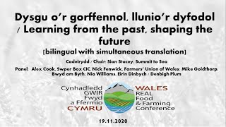 Dysgu o’r gorffennol, llunio’r dyfodol / Learning from the past, shaping the future.