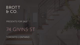 74 Givins St | Trinity Bellwoods | Toronto