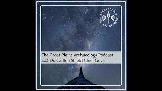 Honoring Lance Foster: A Legacy of Indigenous Advocacy and Archaeology - Ep 12