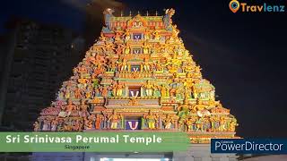 Sri Srinivasa Perumal Temple | Singapore | Travel