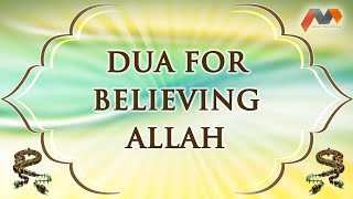 Dua For Believing Allah - Dua With English Translation - Masnoon Dua
