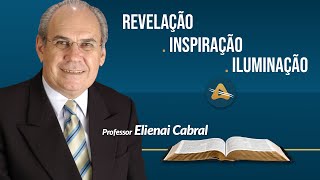 Bíblia: Revelação, Inspiração e Iluminação