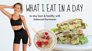 What I Eat in a Day to Stay Healthy & Lean | Easy Recipes , Finding Hormonal Balance |  Sanne Vloet