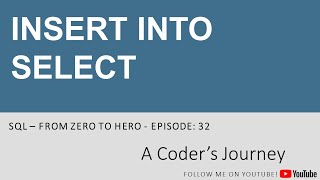 SQL Tutorial - #32 - INSERT INTO SELECT