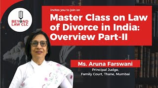 Master Class on Law of Divorce on family law in India | Ms Aruna Farswani, Principal Judge| Mumbai