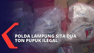 Polda Lampung Sita Dua Ton Lebih Pupuk Ilegal Tanpa Izin Kementan