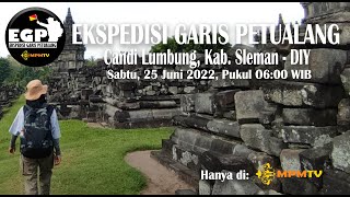 EKSPEDISI GARIS PETUALANG - Episode 40: Candi Lumbung, Kab. Sleman, Daerah Istimewa Yogyakarta