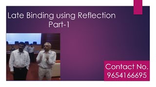 Late Binding using Reflection Part-1