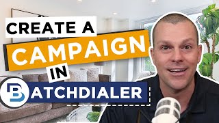 How To Create A Campaign In Batch Dialer