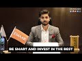 Be smart & invest in the best | Asad Shah | Emaar Pakistan