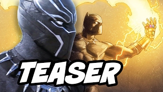 Avengers Infinity War Black Panther First Look Teaser and 10 Things You Should Know