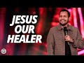 Jesus Our Healer | Bryan Campos | Hillsong Church Online