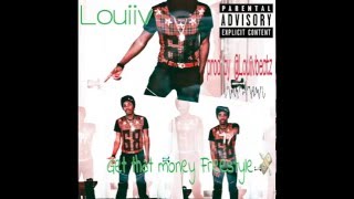 Louiiv Get that money Freestyle prod by @louiivbeatz 2016 LINK IN DESCRIPTION