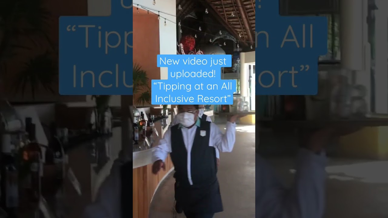 Should You Tip At An All Inclusive Resort? #shorts - YouTube