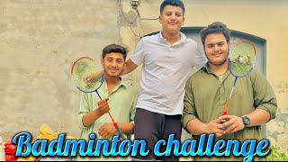 Bad Minton challenge in Haroon | Challenge badminton