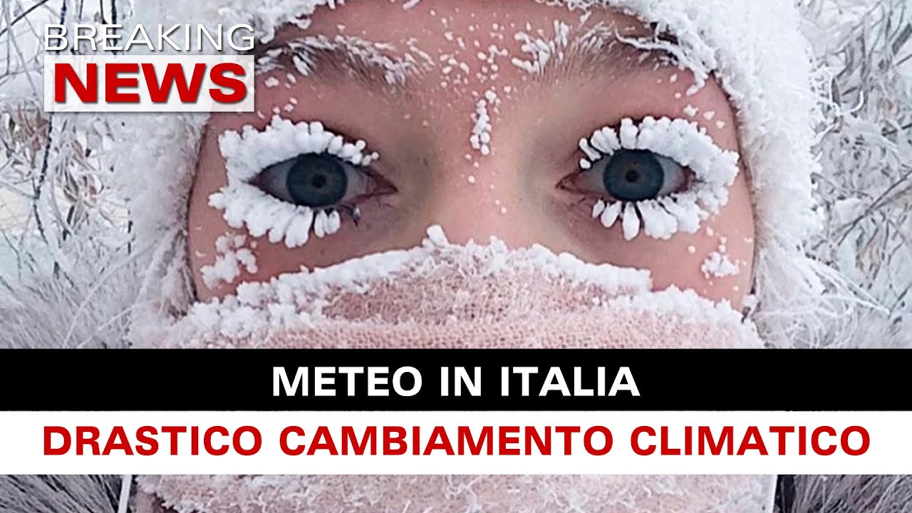 Meteo In Italia: Drastico Cambiamento Climatico! - YouTube