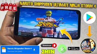 📲 NARUTO SHIPPUDEN ULTIMATE NINJA STORM 4 ANDROID DOWNLOAD | HOW TO  DOWNLOAD NARUTO STORM 4 ANDROID