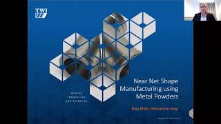 Near Net Shape Manufacturing using Metal Powders