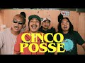 CINCO POSSE - CHILL IN [Official Music Video]