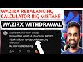 Bitcoin BREAKOUT .WAZIRX Rebalancing CALCULATOR. ALTCOIN UPDATE WAZIRX NO Withdrawal NOW.