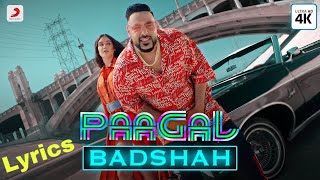 Badshah - Pagal Song With Lyrics Latest Hit Music on 2019.mp4