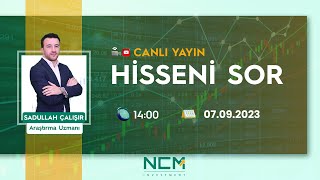 HİSSENİ SOR!  | Araştırma Uzmanımız Sadullah Çalışır ile Canlı Yayında ''Hisse Analizi''